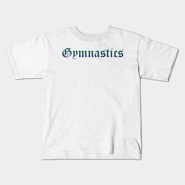 Gymnastics Gradient Text Kids T-Shirt by LazarIndustries